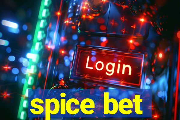 spice bet